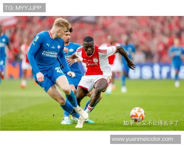 阿贾克斯与埃因霍温激战正酣谁能在这场对决中笑到最后